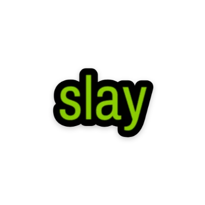 slay outline sticker