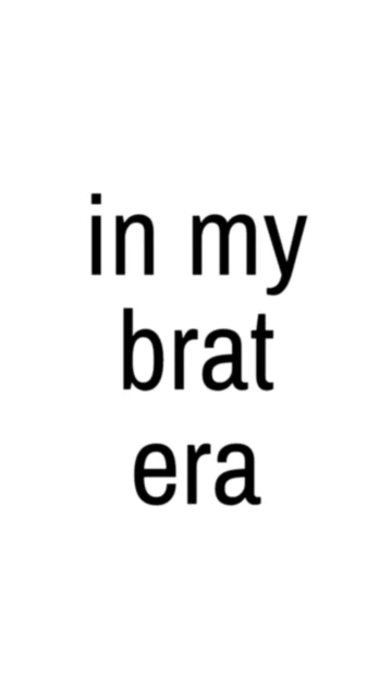 in my brat era in black on white